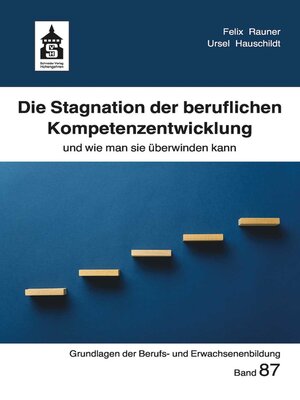 cover image of Die Stagnation der beruflichen Kompetenzentwicklung